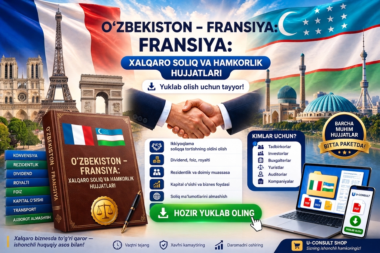 O‘zbekiston – Fransiya hamkorlik va soliq munosabatlari hujjatlari